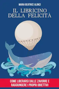 Copertina di Il Libricino della Felicità di Maria Beatrice Alonzi